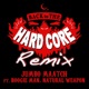 BACK TO THE HARDCORE Remix feat BOOGIE MAN NATURAL WEAPON Single