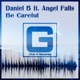 Be Careful feat Angel Falls Single