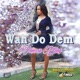Wha Do Dem Single
