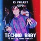Techno Baby I Really Wanna Dance Single