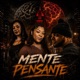 Mente Pensante Single