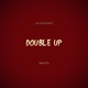 Double Up feat Baksta Single
