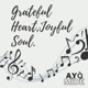 Grateful Heart Joyful Soul Single