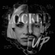 Locked up Single