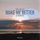 Make Me Better Single