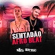 Sentadão Afro Beat Single