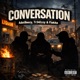 Conversations feat Flaky Franklin Tr3y4 Ezzy Single
