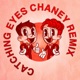 Catching Eyes CHANEY Remix Single