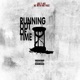 Running Out of Time feat He With No Face Single
