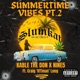 Summertime Vibes Pt 2 feat Kable the Don Craig H Tman Long Single