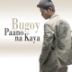 Paano Na Kaya Single