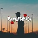 Dangerous Single