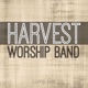 Harvest Worship Band Living God EP
