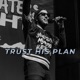 TRUST HIS PLAN Single