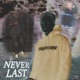 Never Last feat Lil Boi Kobii Single