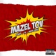 Mazel tov feat TK Hayce Lemsi Single