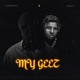 My Geez feat Areezy Single