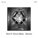 Riot feat Rufus Miller Single