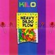 Heavy Dildo Flow Single