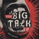 Big Talk EP