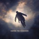 Home to Heaven Single