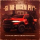 Si Me Dicen Piyi Single