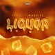 Liquor feat Maurice Single