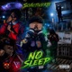 NO SLEEP Single