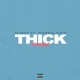 Thick feat MamboLosco Remix Single