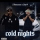 Cold Nights feat Jay9 Single
