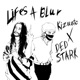 Life s a Blur feat DED STARK Single