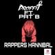 Rappers Hannibal feat Pat B Single