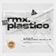 Plastico RMX feat Blowbby Cesco Jay Ro Jeda Single