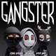 Gangster feat King Leasaa Exxa Mae Single