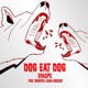Dog Eat Dog feat Kasia Godzisz Webster Single