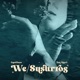 we susurros Single