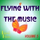 Flying With the Music Vol 5