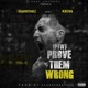 Prove Them Wrong feat kkiss Single