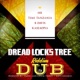Dread Locks Tree Riddim Dub EP