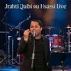 Jrahti Qalbi ou Hsassi Live Single