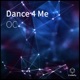 Dance 4 Me Single