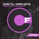 Dusk Till Dawn 2016 Single