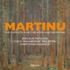 Martinů The Complete Music for Violin and Orchestra