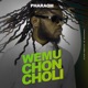 WEMUCHONCHOLI Single