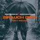 Brauch Dich Remix Single