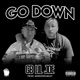 Go Down feat LilJoe211 Single
