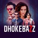 Dhokebazz Single
