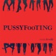 Pussyfooting
