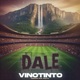 Dale Vinotinto Single