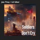 Soldiers Don t Cry feat baby angu Single